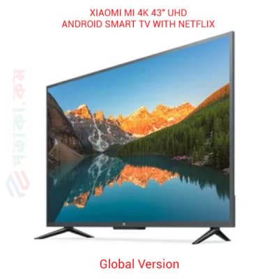 XIAOMI MI 4K 43″ INCH UHD ANDROID SMART TV WITH NETFLIX (Global Version)